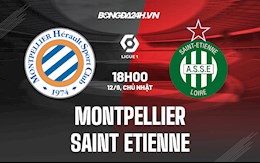 Nhận định bóng đá Montpellier vs Saint-Etienne 18h00 ngày 12/9 (Ligue 1 2021/22)