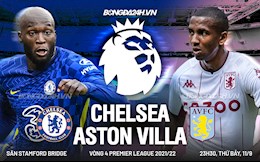 Nhận định Chelsea vs Aston Villa (23h30 ngày 11/9): Coi chừng cạm bẫy