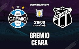 Nhận định bóng đá Gremio vs Ceara 21h ngày 12/9 (VĐQG Brazil 2021/22)