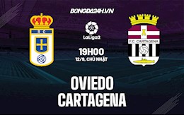 Nhận định Oviedo vs Cartagena 19h00 ngày 12/9 (Hạng 2 TBN 2021/22)