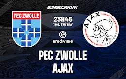 Nhận định PEC Zwolle vs Ajax 23h45 ngày 11/9 (VĐQG Hà Lan 2021/22)