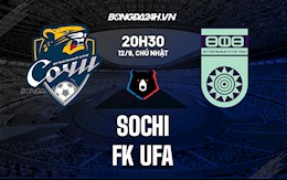 Nhận định Sochi vs Ufa 20h30 ngày 12/9 (VĐQG Nga 2021/22)