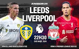 Nhận định Leeds vs Liverpool (22h30 ngày 12/9): Tuyệt đỉnh giải trí