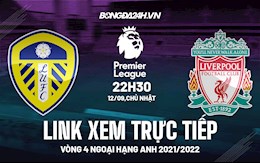 Link xem trực tiếp Leeds vs Liverpool vòng 4 Ngoại Hạng Anh 2021 ở đâu ?