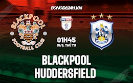 Nhận định bóng đá Blackpool vs Huddersfield 1h45 ngày 15/9 (Hạng Nhất Anh 2021/22)