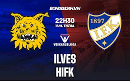 Nhận định Ilves vs HIFK 22h30 ngày 14/9 (VĐQG Phần Lan 2021/22)