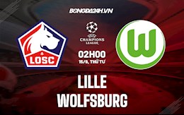 Nhận định, dự đoán Lille vs Wolfsburg 2h00 ngày 15/9 (Cúp C1 châu Âu 2021/22)