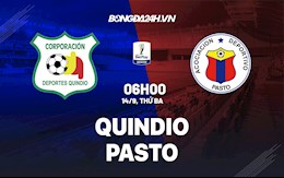 Nhận định, dự đoán Quindio vs Pasto 6h00 ngày 14/9 (VĐQG Colombia 2021)