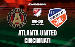 Nhận định bóng đá Atlanta United vs Cincinnati 6h ngày 16/9 (Nhà Nghề Mỹ 2021)