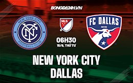 Nhận định New York City vs Dallas 6h30 ngày 15/9 (Nhà Nghề Mỹ 2021)