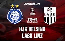 Nhận định bóng đá HJK Helsinki vs LASK Linz 23h45 ngày 16/9 (Cúp C3 châu Âu 2021/22)