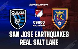 Nhận định San Jose Earthquakes vs Real Salt Lake 9h30 ngày 16/9 (Nhà nghề Mỹ 2021)