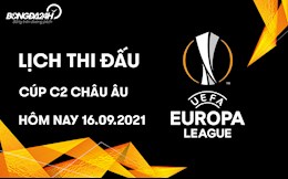 Lịch thi đấu, lịch trực tiếp Cúp C2 Europa League 2021/22 đêm nay 16/9