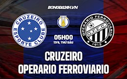 Nhận định Cruzeiro vs Operario Ferroviario 5h00 ngày 17/9 (Hạng 2 Brazil 2021/22)