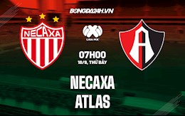 Nhận định Necaxa vs Atlas 9h00 ngày 18/9 (VĐQG Mexico 2021/22)