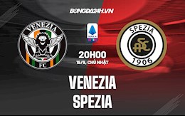 Nhận định, dự đoán Venezia vs Spezia 20h00 ngày 19/9 (Serie A 2021/22)