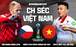 Nhận định Futsal Việt Nam vs Futsal Séc (20h00 ngày 19/9): Sẽ có kỳ tích?