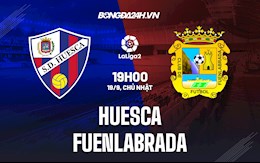 Nhận định bóng đá Huesca vs Fuenlabrada 19h ngày 19/9 (Hạng 2 Tây Ban Nha 2021/2022)