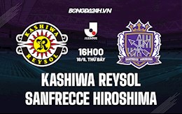 Nhận định Kashiwa Reysol vs Sanfrecce Hiroshima 16h00 ngày 18/9 (VĐQG Nhật Bản 2021)