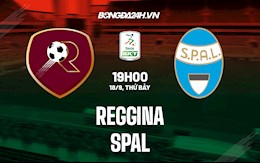 Nhận định Reggina vs SPAL 19h00 ngày 18/9 (Hạng 2 Italia 2021/22)