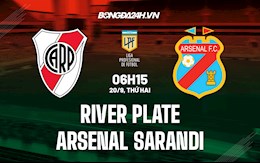 Nhận định River Plate vs Arsenal Sarandi 6h15 ngày 20/9 (VĐQG Argentina 2021)