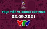 Trực tiếp VL World Cup 2022 châu Á bảng B hôm nay 2/9 (Link xem VTV5, VTV6 FULL HD)