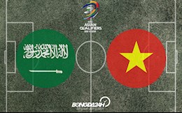 Đội hình chính thức Việt Nam vs Saudi Arabia 1h00 ngày 3/9/2021