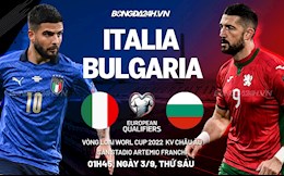Nhận định Italia vs Bulgaria (01h45 ngày 3/9): Azzurri phô diễn sức mạnh