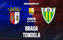 Nhận định Braga vs Tondela VĐQG 3h15 ngày 21/9 (Bồ Đào Nha 2021/22)