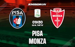 Nhận định bóng đá Pisa vs Monza 1h30 ngày 22/9 (Hạng 2 Italia 2021/2022)