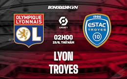 Nhận định bóng đá Lyon vs Troyes 2h00 ngày 23/9 (Ligue 1 2021/22)