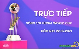 Trực tiếp Futsal World Cup 2021 hôm nay 19/9 (Link xem VTV5, VTV6) xem trực tiếp futsal 2021