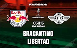 Nhận định Bragantino vs Libertad 5h15 ngày 23/9 (Copa Sudamericana 2021)