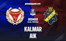 Nhận định bóng đá Kalmar vs AIK 0h ngày 24/9 (VĐQG Thụy Điển 2021/22)