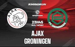 Nhận định Ajax vs Groningen 23h45 ngày 25/9 VĐQG Hà Lan 2021/22