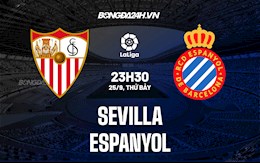 Nhận định bóng đá Sevilla vs Espanyol 23h30 ngày 25/9 (La Liga 2021/22)