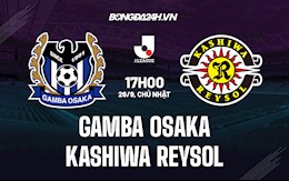Nhận định Gamba Osaka vs Kashiwa Reysol 17h00 ngày 26/9 (VĐQG Nhật Bản 2021/22)