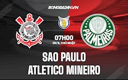 Nhận định bóng đá Sao Paulo vs Atletico Mineiro 7h00 ngày 26/9 (VĐQG Brazil 2021/22)