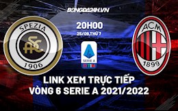 Link xem trực tiếp Spezia vs AC Milan vòng 6 Serie A 2021/22 ở đâu ?