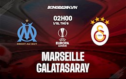 Nhận định Marseille vs Galatasaray 2h00 ngày 1/10 (Europa League 2021/22)