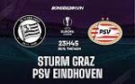 Nhận định Sturm Graz vs PSV Eindhoven 23h45 ngày 30/9 (Europa League 2021/22)