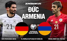 Nhận định, dự đoán Đức vs Armenia 1h45 ngày 6/9 (Vòng loại World Cup 2022)