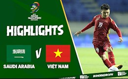 Video tổng hợp: Saudi Arabia 3-1 Việt Nam (Vòng loại World Cup 2022)