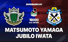 Nhận định Matsumoto Yamaga vs Jubilo Iwata 16h00 ngày 4/9 (Hạng 2 Nhật Bản 2021)