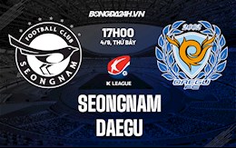 Nhận định Seongnam vs Daegu 17h00 ngày 4/9 (VĐQG Hàn Quốc 2021)