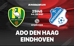 Nhận định bóng đá ADO Den Haag vs Eindhoven 21h45 ngày 5/9 (Hạng 2 Hà Lan 2021/22)