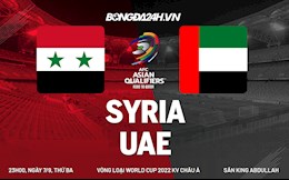 Link xem trực tiếp Syria vs UAE vòng loại World Cup 2022 ở đâu ?