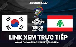 Link xem trực tiếp Hàn Quốc vs Lebanon vòng loại World Cup 2022 ở đâu ?