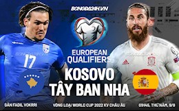 Link xem trực tiếp Kosovo vs Tây Ban Nha vòng loại World Cup 2022 ở đâu ?