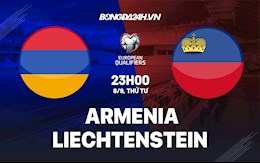 Nhận định Armenia vs Liechtenstein 23h00 ngày 8/9 (Vòng loại World Cup 2022)